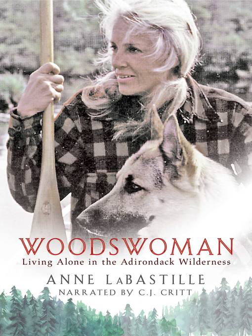 Title details for Woodswoman by Anne LaBastille - Wait list